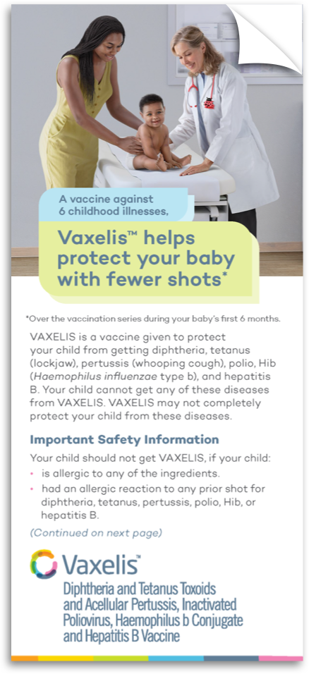 Patient Education Brochure for VAXELIS® (Diphtheria and Tetanus Toxoids and Acellular Pertussis, Inactivated Poliovirus, Haemophilus b Conjugate and Hepatitis B Vaccine)
